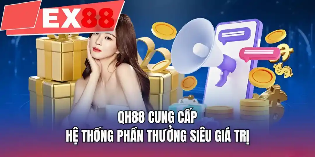 QH88 cung cấp hệ thống phần thưởng siêu giá trị
