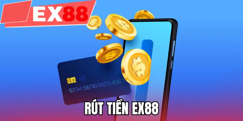 Rút tiền EX88